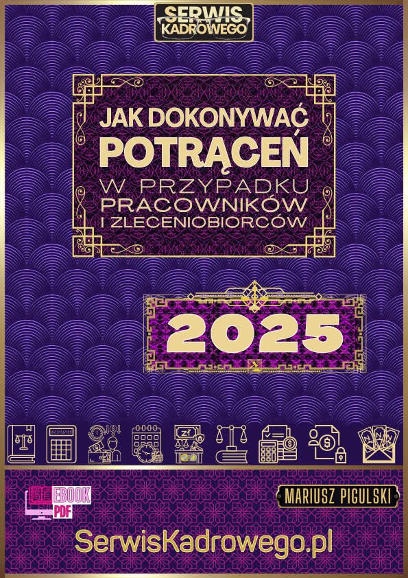 Jak dokonywać potrąceń w przypadku pracowników i zleceniobiorców 2025