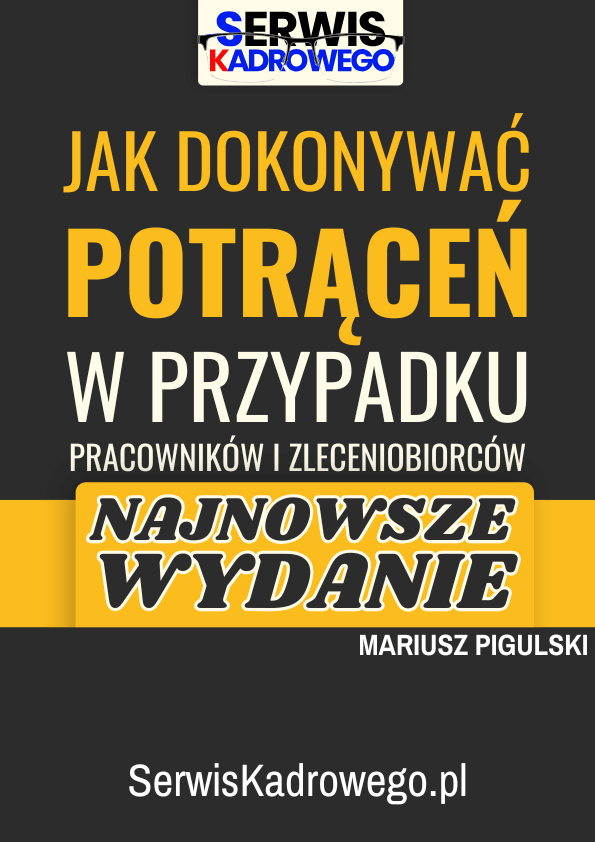 Jak dokonywać potrąceń w przypadku pracowników i zleceniobiorców