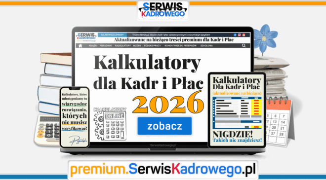 Kalkulatory Online dla Kadr i Płac 2026
