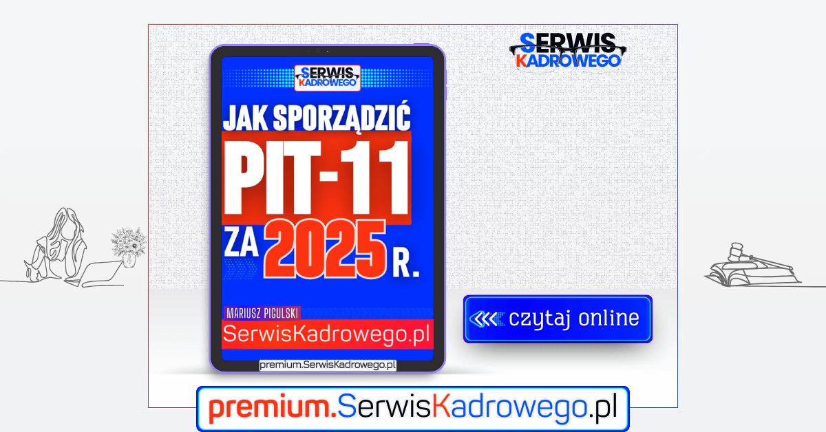 Jak sporządzić PIT-11 za 2025 r.