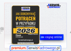 Jak w 2026 dokonywać potrąceń z wynagrodzenia i zasiłków
